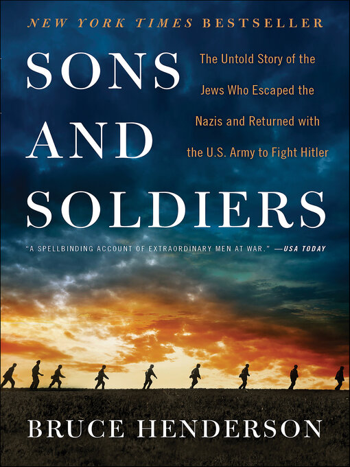 Title details for Sons and Soldiers by Bruce Henderson - Wait list